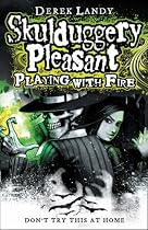 Skulduggery Pleasant: Playing with Fire