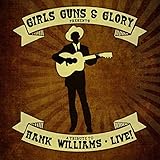 A Tribute To Hank Williams Live!