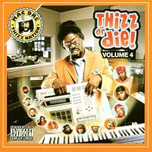 Thizz Or Die! Volume 4