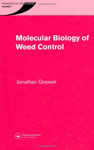 molecular biology of weed control frontiers in life science