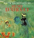 Musee d'Orsay: Art & Architecture