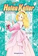 Helen Keller: From Darkness to Light (Biographical Comics)