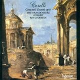 Corelli: Concerti Grossi, Opus 6