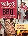 Wiley's Championship BBQ: Secrets That Old Men Take to the Grave