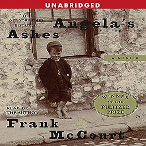 Angela's Ashes (






UNABRIDGED) by Frank McCourt Narrated by Frank McCourt