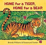 Home for a tiger, home for a bear