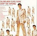 50,000,000 Elvis Fans Can't Be Wrong, Vol. 2