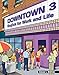 Downtown 3: English for Work and Life (Downtown: English for Work and Life)