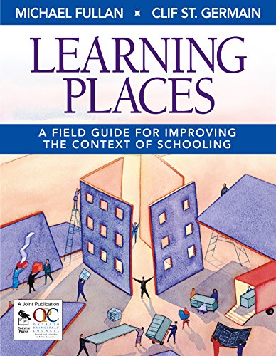 Learning Places: A Field Guide for Improving the Context of Schooling