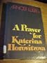 A prayer for Katerina Horovitzova