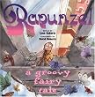 Rapunzel: A Groovy Fairy Tale