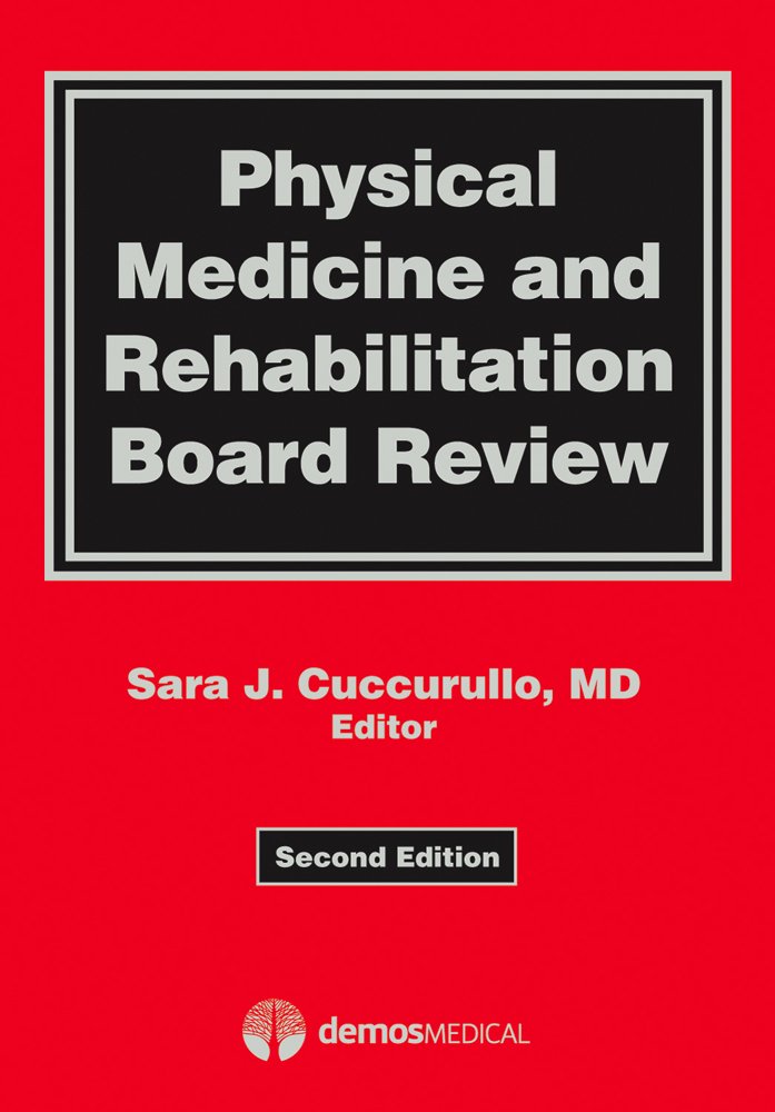 Amazon.com: Physical Medicine and Rehabilitation Board Review ... Amazon.com: Physical Medicine and Rehabilitation Board Review ...