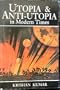 Utopia and Anti-Utopia in Modern Times