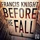 Before the Fall: A Rojan Dizon Novel, Book 2