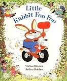 Little Rabbit Foo Foo by Rosen, Michael [Paperback(1993/3/1)]