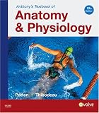 Anthony's Textbook of Anatomy & Physiology
