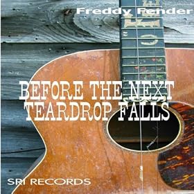 Before the Next Teardrop Falls – Freddy Fender