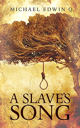 A SLAVE'S SONG