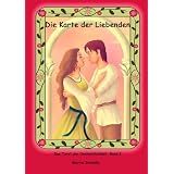 Das Tarot der Unsterblichkeit, Die Karte der Liebendenvon "Marina Scheske"