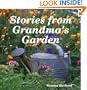 Stories from Grandma's Garden
