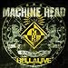 Machine Head-Hellalive