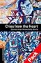 Cries from the Heart: (Oxford Bookworms ELT)