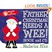 Father Christmas Needs a Wee