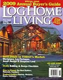 Log Home Living, 2009 Annual Buyer's Guide Issue