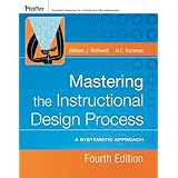 mastering the instructional design process a systematic approach