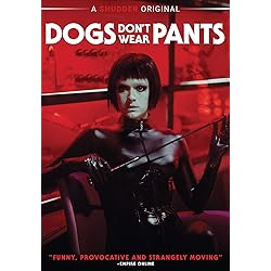 Dogs Don't Wear Pants