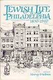 Jewish life in Philadelphia, 1830-1940