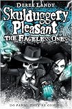 Skulduggery Pleasant: The Faceless Ones