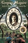 Mirror Mirror: A Novel