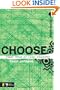 Choose: Steer Wide of Total Stupidity (Deeper Series)