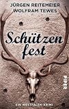 Sch�tzenfest: Ein Westfalen-Krimi