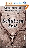 Sch�tzenfest: Ein Westfalen-Krimi