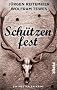 Sch�tzenfest: Ein Westfalen-Krimi