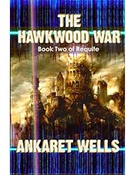 The Hawkwood War (The Books Of Requite)