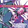 Alternative Worship: Prayer, Petitions and Praise
