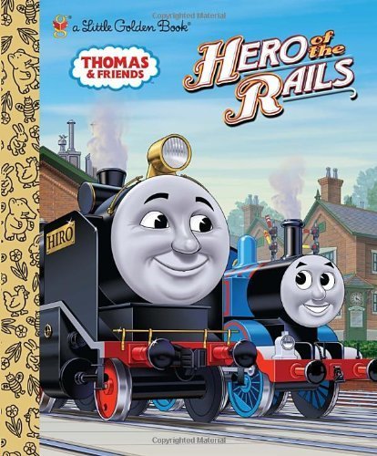 Hero of the Rails (Thomas & Friends) (Little Golden Book) by Awdry, Rev. W. (2010) Hardcover