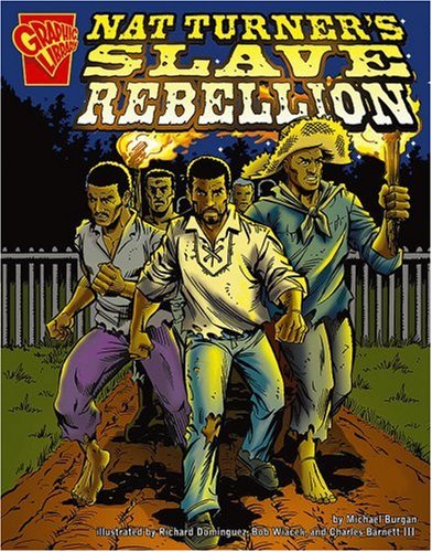 City Travel Guides Discounted  Books : Nat Turners Slave Rebellion (Graphic Library: Graphic History)