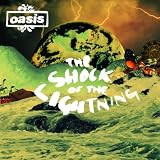 OASIS-THE SHOCK OF THE LIGHTNING