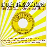 Sun Records: 25 All-Time Greatest Hits
