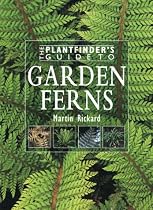 Garden Ferns (Plantfinder's Guides Series)