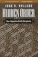 Hidden Order: How Adaptation Builds Complexity (Helix Books)