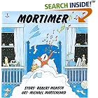 Mortimer (Classic Munsch) by Robert N. Munsch and Michael Martchenko