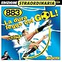 Dura Legge Del Gol ~ 883