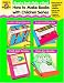 Books : Read a Book, Make a Book (How to Make Books with Children Series)