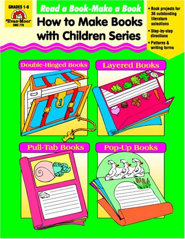 Read a Book, Make a Book (How to Make Books with Children Series)
