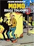 Momo le Coursier, tome 2 : Momo roule toujours